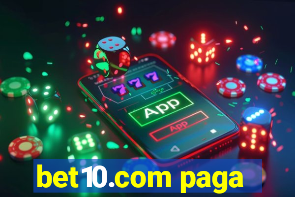 bet10.com paga